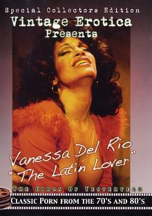 Vanessa Del Rio The Latin Lover