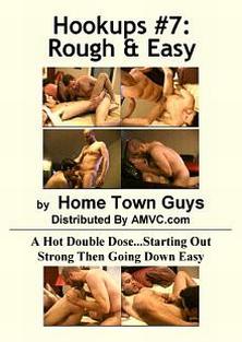 Hookups 7: Rough And Easy