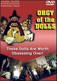 Orgy Of The Dolls
