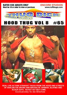Thug Dick 65: Hood Thug 8