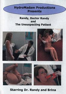 Randy, Doctor Randy And The Unsuspecting Patient