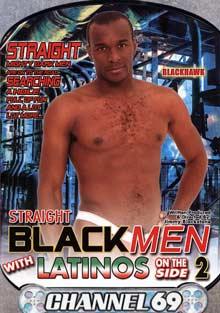 Straight Black Men With Latinos On The Side 2