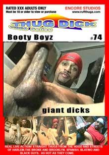 Thug Dick 74: Booty Boyz