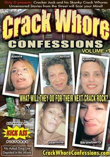 Crack Whore Confessions