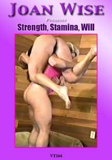 Strength, Stamina, Will