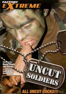 Uncut Soldiers