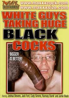 White Guys Taking Huge Black Cocks