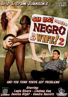 Oh No, There's A Negro In My Wife 2