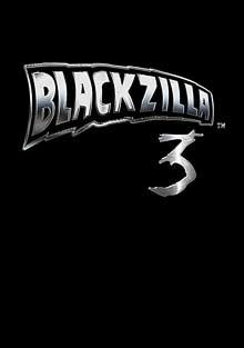 Blackzilla 3 Part 2