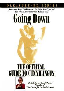 Going Down: The Official Guide To Cunnilingus