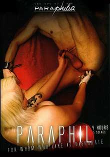 The Art Of Paraphilia: Paraphil For Whom Who Like It Disparate