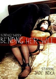 Bending Her Will