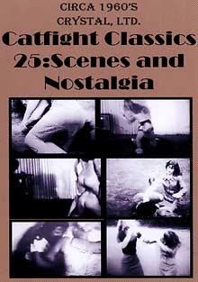 Catfight Classics 25: Scenes And Nostalgia