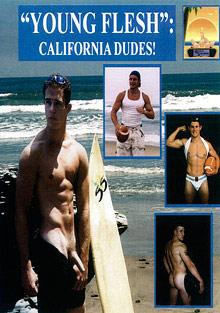 Young Flesh: California Dudes