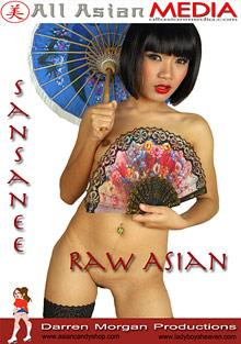 Sansanee: Raw Asian