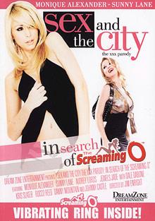 Sex And The City The XXX Parody: In Search Of The Screaming O