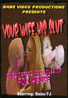 Your Wife His Slut
