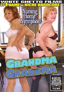 Grandma VS. Grandma