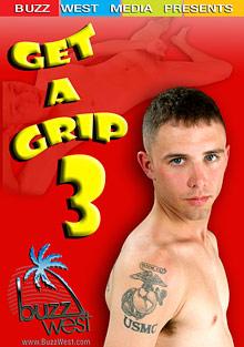 Get A Grip 3