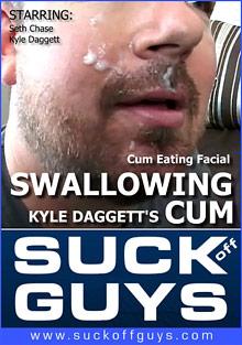 Swallowing Kyle Daggetts Cum