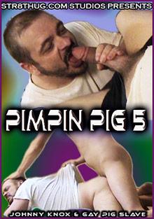 Pimpin Pig 5