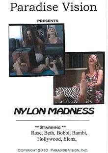 Nylon Madness