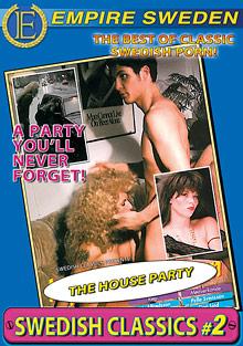 Swedish Classics 2: The House Party