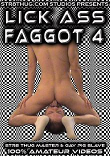 Lick Ass Faggot 4