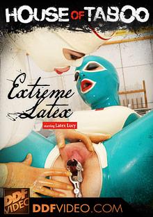 House Of Taboo: Extreme Latex