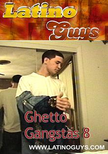 Ghetto Gangstas 8