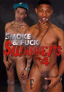 Swaggers 4: Smoke And Fuck
