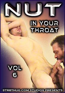 Nut In Your Throat 6