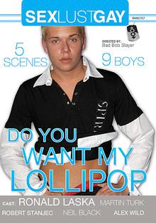 Do You Want My Lollipop