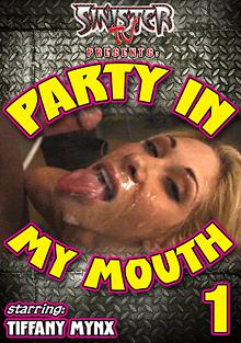 Party In My Mouth