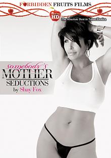 Somebody's Mother: Seductions By Shay Fox