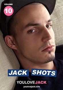 You Love Jack Vol 10: Jack Shots