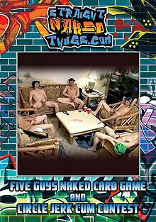 Five Guys Naked Card Game And Circle Jerk Cum Contest