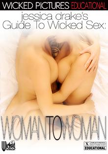 Jessica Drake's Guide To Wicked Sex: Woman To Woman