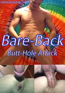 Bareback Butthole Attack