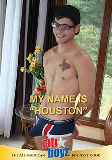 My Name Is Houston