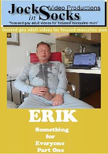 Erik: Something For Everyone