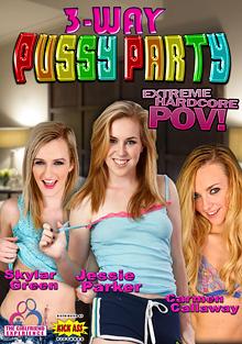 3-Way Pussy Party