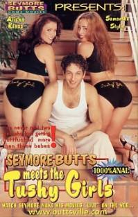 Seymore Butts Meets The Tushy Girls