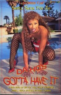 Da Ho's Gotta Have It
