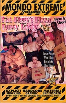Mondo Extreme 14: Fat Piggy's Pizza Pussy Party