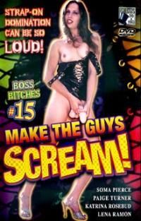Boss Bitches 15: Make All The Guys Scream