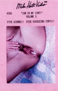 Cum In My Cunt 3