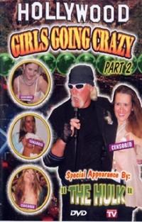 Hollywood Girls Going Crazy 2