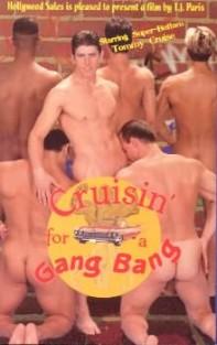 Cruisin For A Gang Bang