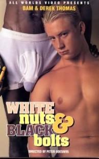 White Nuts And Black Bolts